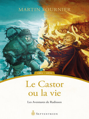 cover image of Le Castor ou la vie